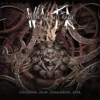 with all the rage - yesterday now tomorrow ever